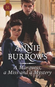 A Marquess, a Miss and a Mystery