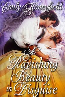 A Ravishing Beauty in Disguise: A Historical Regency Romance Book