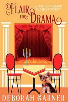 A Sadie Kramer Flair Mystery 02 - A Flair For Drama