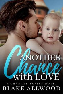 Another Chance With Love (Chance Series Book 2)