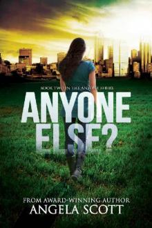 ANYONE ELSE?: (ANYONE Series Book 2) A post-apocalypic survival novel