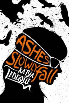 Ashes Slowly Fall