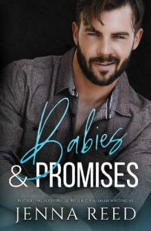 Babies & Promises: A Secret Baby Romance (Breaking The Rules Book 2)