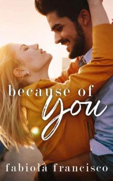 Because of You : A single dad romance