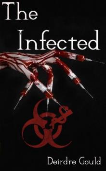 Before The Cure (Book 2): The Infected