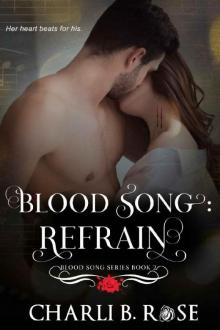 Blood Song: Refrain (Blood Song Series Book 2)