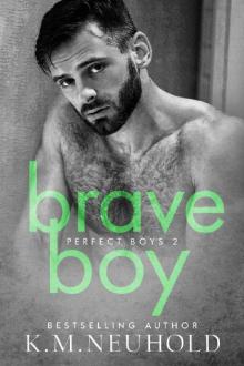 Brave Boy (Perfect Boys Book 2)