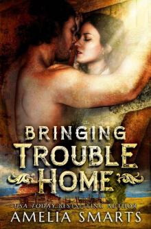 Bringing Trouble Home (Lost and Found in Thorndale Book 1)