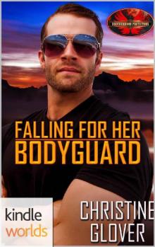 Brotherhood Protectors: Falling for Her Bodyguard (Kindle Worlds Novella)