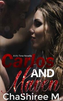 Carlos and Maven (It's Time Book 1)