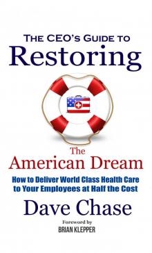 CEO's Guide to Restoring the American Dream