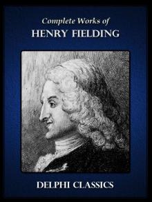Complete Fictional Works of Henry Fielding