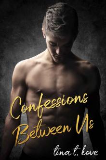 Confessions Between Us