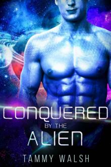 Conquered by the Alien: A Scifi Alien Romance (Fated Mates of the Titan Empire Book 4)