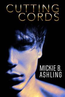 Cutting Cords (Cutting Cords Series Book 1)