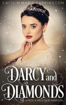 Darcy and Diamonds