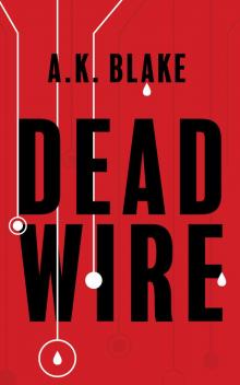 Deadwire