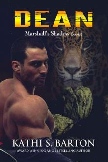 Dean: Marshall’s Shadow – Jaguar Shapeshifter Romance (Marshall's Shadow Book 2)