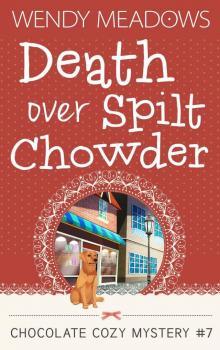 Death Over Spilt Chowder