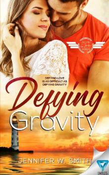 Defying Gravity (Landing in Love Book 1)