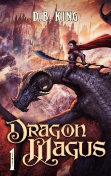 Dragon Magus 1: A Progression Fantasy Saga