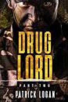 Drug Lord- Part II