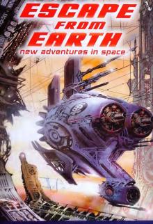 Escape from Earth: New Adventures in Space