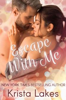 Escape With Me: A Midlife Love Story (Love With Me Book 1)