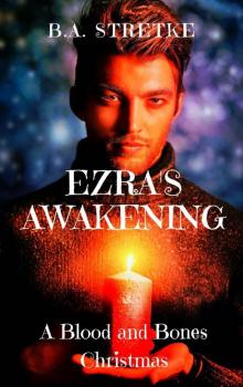 Ezra's Awakening