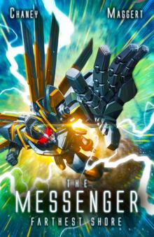 Farthest Shore: A Mecha Scifi Epic (The Messenger Book 13)