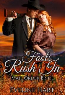 Fools Rush In: Mail-Order Bride