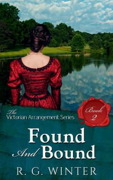 Found and Bound - A Victorian Romance Novella (The Victorian Arrangement Series Book 2)