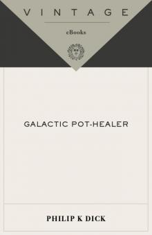 Galactic Pot-Healer