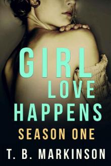 Girl Love Happens : Season One