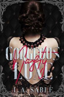 Gorgeous Nasty Luxe (Blood and Diamonds Book 2)