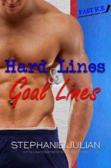 Hard Lines & Goal Lines (Fast Ice Book 2)