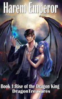 Harem Emperor: Book 1: Rise of the Dragon King