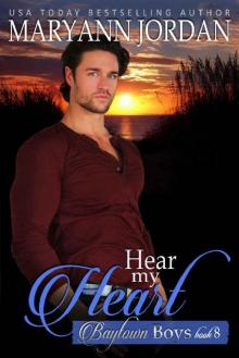 Hear My Heart: Baytown Boys