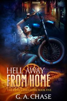 Hell Away from Home (The Devil's Daughter Book 5)