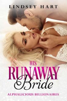 His Runaway Bride (Alphalicious Billionaires Book 7)