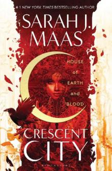 House of Earth and Blood (Crescent City)