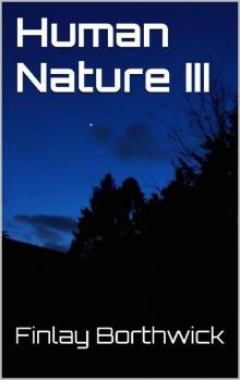 Human Nature (Book 3): Human Nature III