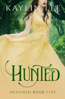 Hunted: Alba's Story (Destined Book 5)