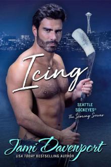 Icing: A Seattle Sockeyes Puck Brothers Novel (The Scoring Series Book 4)