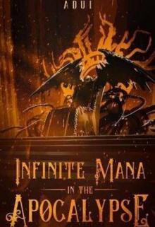 Infinite Mana In The Apocalypse c1-705