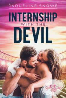 Internship with the Devil (Shut Up and Kiss Me Book 1)