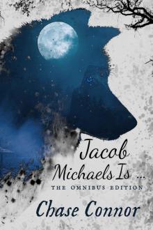 Jacob Michaels Is... The Omnibus Edition: A Point Worth LGBTQ Paranormal Romance Books 1 - 6