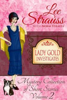 Lady Gold Investigates 2