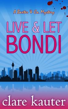 Live and Let Bondi