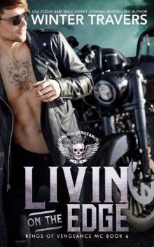 Livin' on the Edge (Kings of Vengeance MC Book 6)